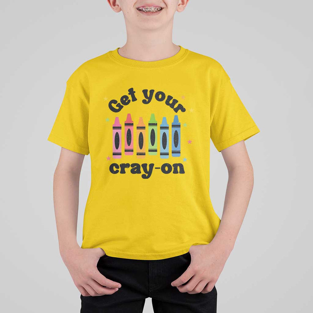 Get Your Cray On T Shirt For Kid Artistic Crayon Coloring Skills TS11 Daisy Print Your Wear