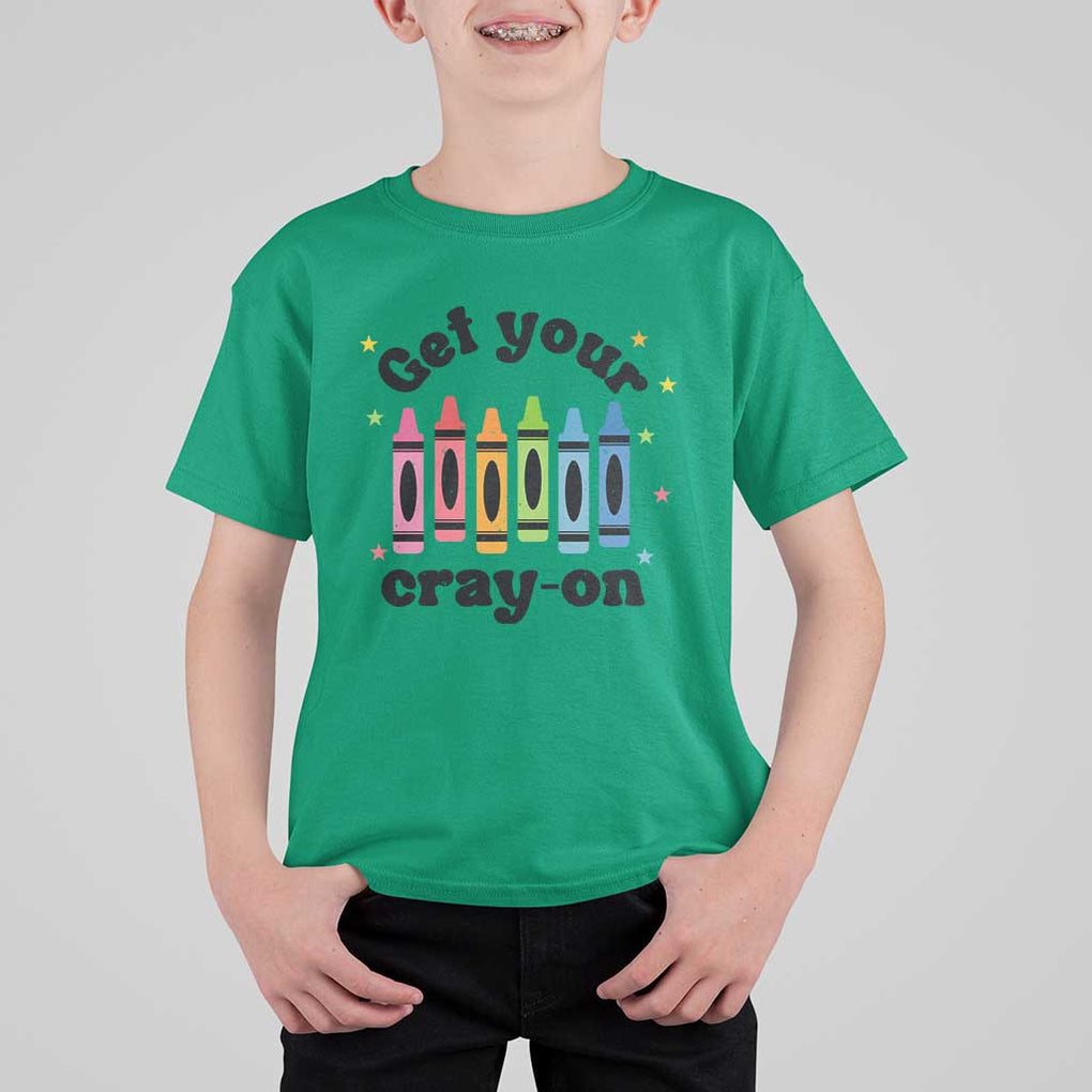 Get Your Cray On T Shirt For Kid Artistic Crayon Coloring Skills TS11 Irish Green Print Your Wear