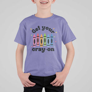 Get Your Cray On T Shirt For Kid Artistic Crayon Coloring Skills TS11 Violet Print Your Wear