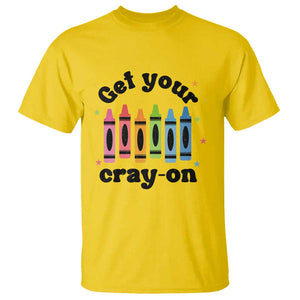 Get Your Cray On T Shirt Artistic Crayon Coloring Skills TS11 Daisy Print Your Wear
