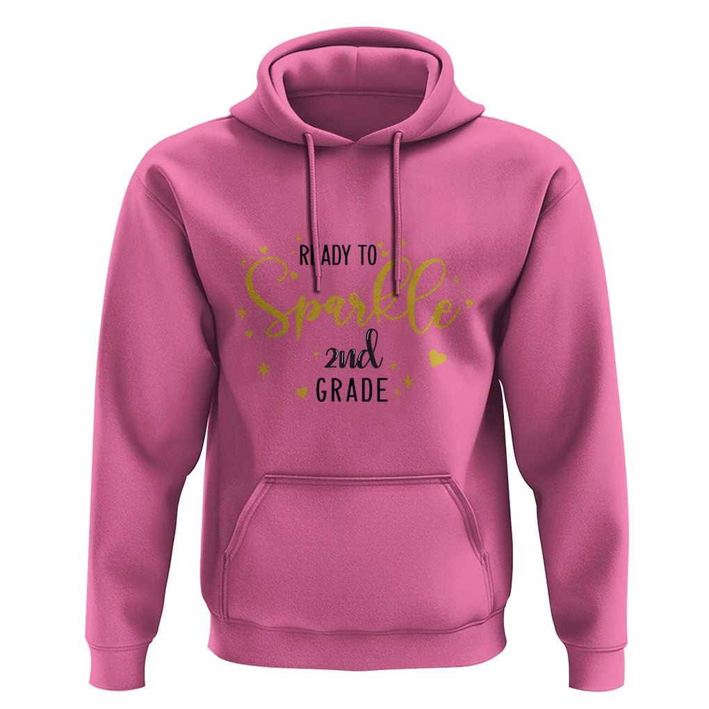 Back To School Hoodie Ready To Sparkle 2nd Grade Star Heart TS11 Azalea Print Your Wear