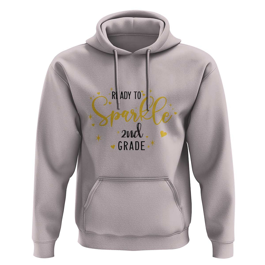 Back To School Hoodie Ready To Sparkle 2nd Grade Star Heart TS11 Ice Gray Print Your Wear