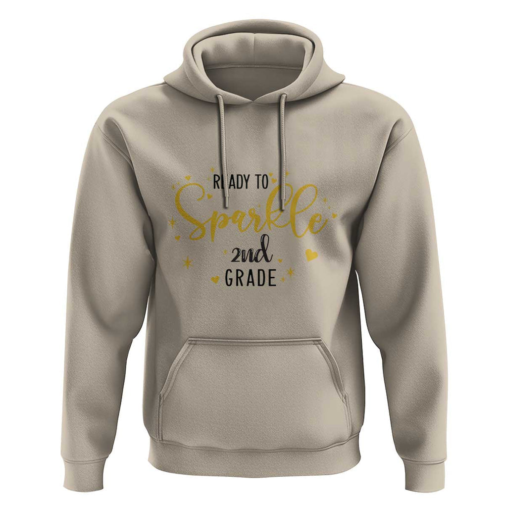 Back To School Hoodie Ready To Sparkle 2nd Grade Star Heart TS11 Sand Print Your Wear