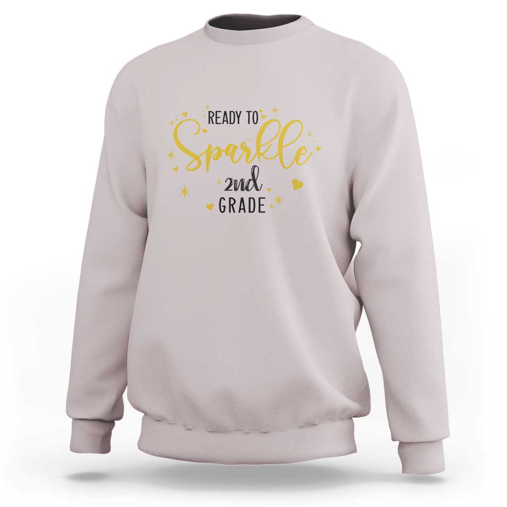 Back To School Sweatshirt Ready To Sparkle 2nd Grade Star Heart TS11 Ice Gray Print Your Wear