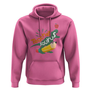Teacher Saurus Hoodie Back To School Dinosaur Pencil TS11 Azalea Print Your Wear