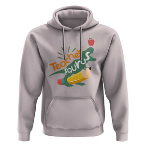 Teacher Saurus Hoodie Back To School Dinosaur Pencil TS11 Ice Gray Print Your Wear