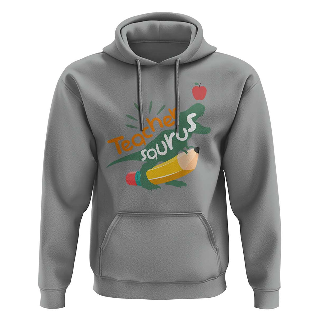 Teacher Saurus Hoodie Back To School Dinosaur Pencil TS11 Sport Gray Print Your Wear