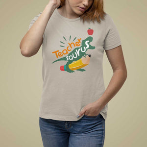 Teacher Saurus T Shirt For Women Back To School Dinosaur Pencil TS11 Sand Print Your Wear