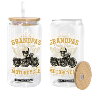 Some Grandpas Take Naps Real Grandpas Ride Motorcycle Then Take Nap Glass Can Funny Grandpa Biker