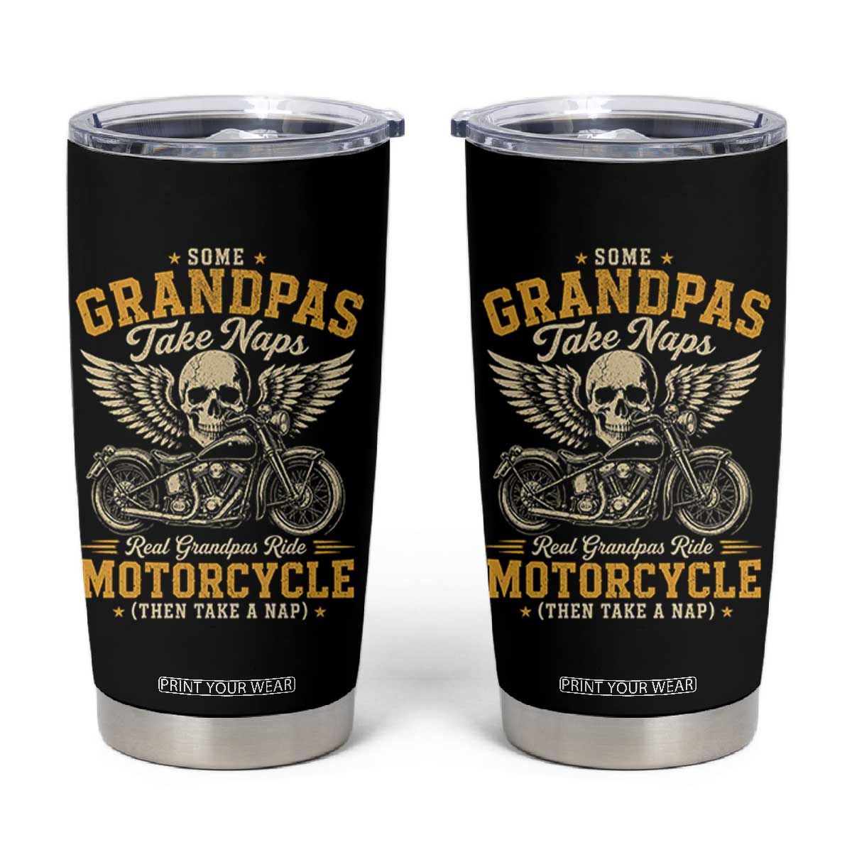 Some Grandpas Take Naps Real Grandpas Ride Motorcycle Then Take Nap Tumbler Cup Funny Grandpa Biker