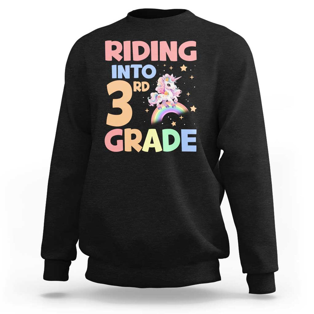 Back To School Unicorn Sweatshirt Riding Into 3rd Grade Rainbow Star TS11 Black Print Your Wear