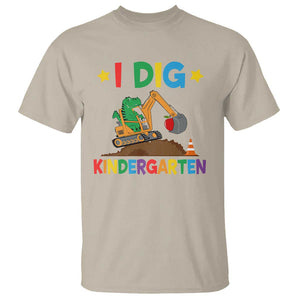 I Dig Kindergarten T Shirt Back To School Dinosaur Truck Construction TS11 Sand Print Your Wear