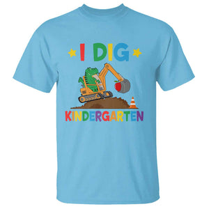 I Dig Kindergarten T Shirt Back To School Dinosaur Truck Construction TS11 Sky Print Your Wear