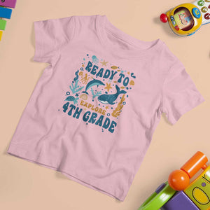 Funny Back To School Sea Animals T Shirt For Kid Ready To Explore 4TH Grade Whale Turtle TS11 Light Pink Print Your Wear