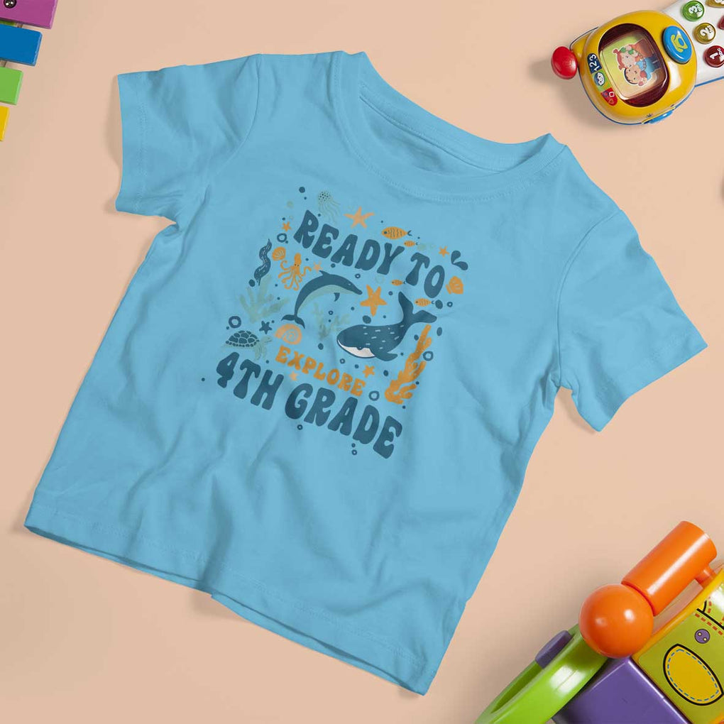 Funny Back To School Sea Animals T Shirt For Kid Ready To Explore 4TH Grade Whale Turtle TS11 Sky Print Your Wear