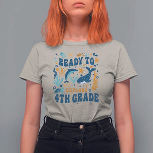 Funny Back To School Sea Animals T Shirt For Women Ready To Explore 4TH Grade Whale Turtle TS11 Sand Print Your Wear