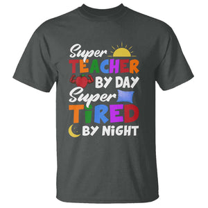 Funny Teacher T Shirt Super Teacher By Day Super Tired By Night Sun Pillow TS11 Dark Heather Print Your Wear