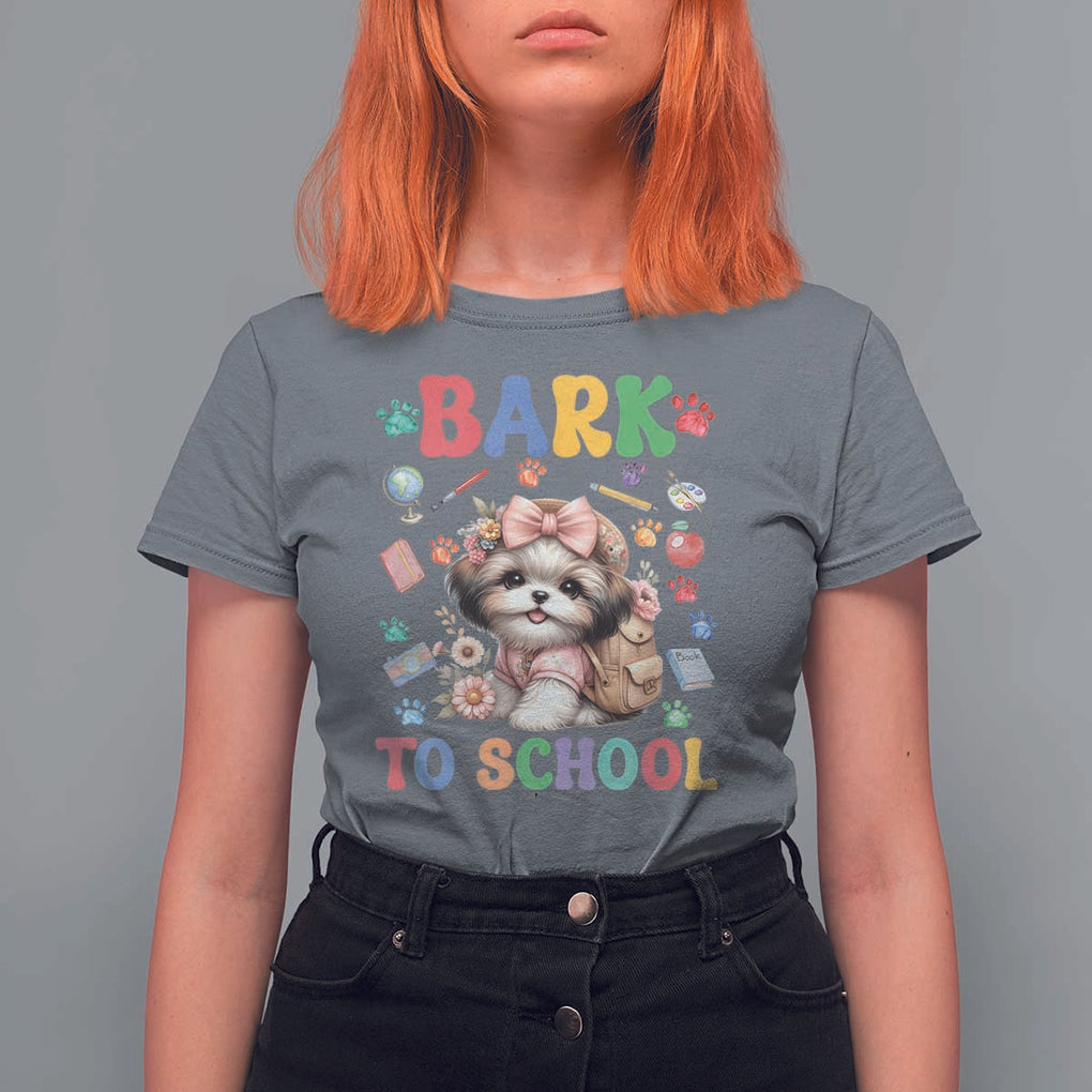 Funny Bark To School T Shirt For Women Shih Tzu Dogs School Supplies Paw TS11 Charcoal Print Your Wear
