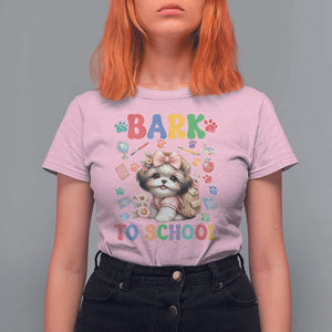 Funny Bark To School T Shirt For Women Shih Tzu Dogs School Supplies Paw TS11 Light Pink Print Your Wear
