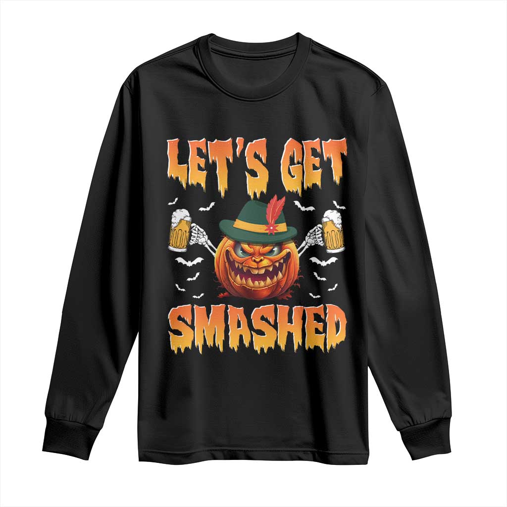 Funny Let's Get Smashed Long Sleeve Shirt Oktoberfest Pumpkin Beer Tyrolean Hat TS11 Black Print Your Wear
