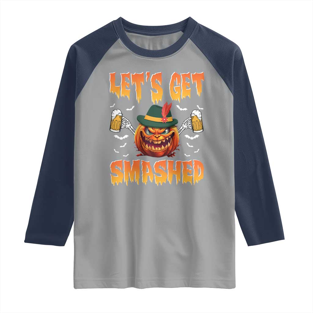 Funny Let's Get Smashed Raglan Shirt Oktoberfest Pumpkin Beer Tyrolean Hat TS11 Sport Gray Navy Print Your Wear