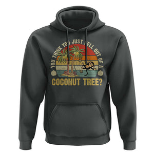 Funny Monkey Hoodie You Think You Just Fell Out Of A Coconut Tree TS11 Dark Heather Print Your Wear