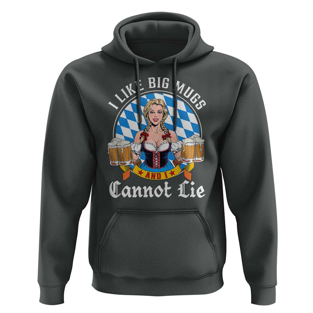 I Like Big Mugs And I Cannot Lie Hoodie Oktoberfest Party Beer Dirndl Bavarian Flag TS11 Dark Heather Print Your Wear