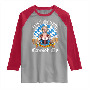I Like Big Mugs And I Cannot Lie Raglan Shirt Oktoberfest Party Beer Dirndl Bavarian Flag TS11 Sport Gray Red Print Your Wear