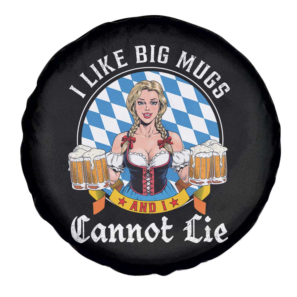 I Like Big Mugs And I Cannot Lie Spare Tire Cover Oktoberfest Party Beer Dirndl Bavarian Flag TS11 Print Your Wear
