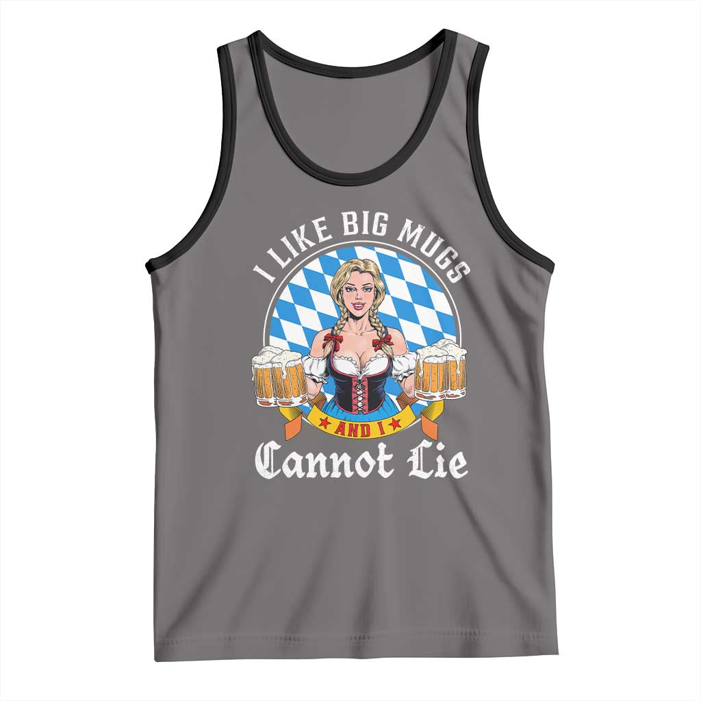 I Like Big Mugs And I Cannot Lie Tank Top Oktoberfest Party Beer Dirndl Bavarian Flag TS11 Deep Heather Black Print Your Wear