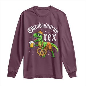 Funny Oktoberfest Dinosaur Long Sleeve Shirt Oktobasaurus Rex Lederhosen Bavarian Beer TS11 Maroon Print Your Wear