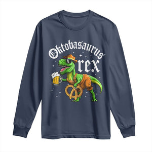 Funny Oktoberfest Dinosaur Long Sleeve Shirt Oktobasaurus Rex Lederhosen Bavarian Beer TS11 Navy Print Your Wear