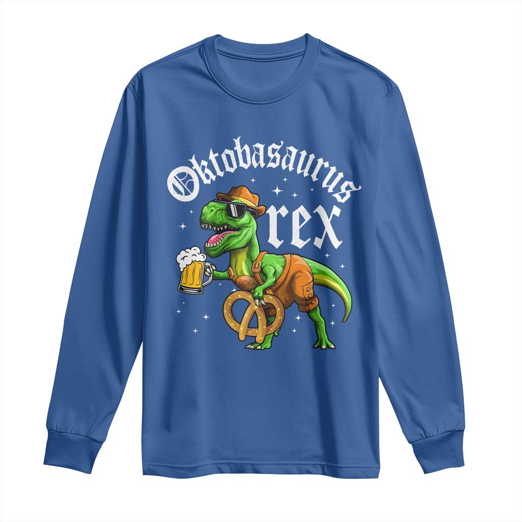 Funny Oktoberfest Dinosaur Long Sleeve Shirt Oktobasaurus Rex Lederhosen Bavarian Beer TS11 Royal Blue Print Your Wear