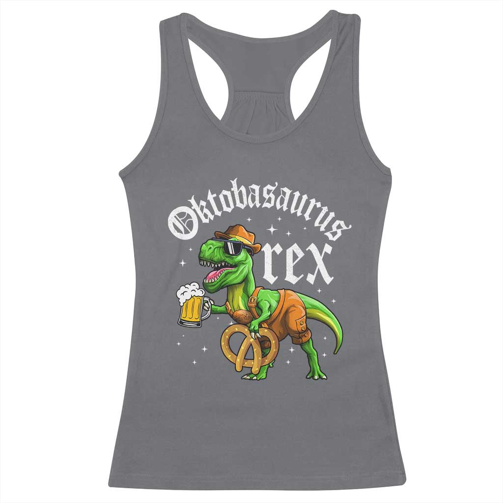 Funny Oktoberfest Dinosaur Racerback Tank Top Oktobasaurus Rex Lederhosen Bavarian Beer TS11 Charcoal Print Your Wear
