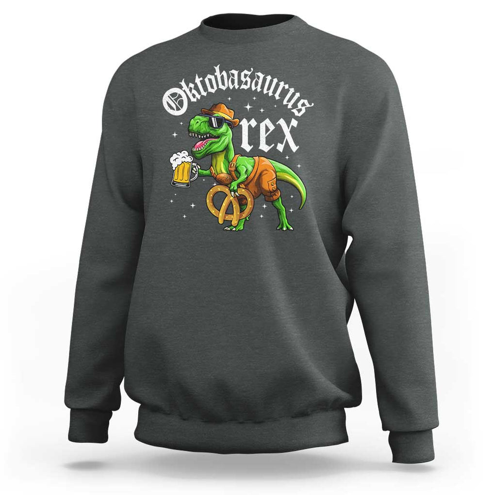 Funny Oktoberfest Dinosaur Sweatshirt Oktobasaurus Rex Lederhosen Bavarian Beer TS11 Dark Heather Print Your Wear