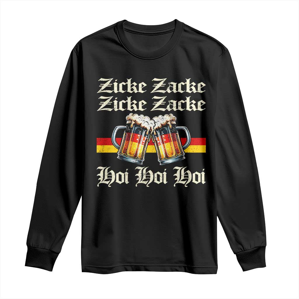 Funny Zicke Zacke Hoi Long Sleeve Shirt Oktoberfest German Flag Party TS11 Black Print Your Wear