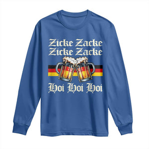Funny Zicke Zacke Hoi Long Sleeve Shirt Oktoberfest German Flag Party TS11 Royal Blue Print Your Wear