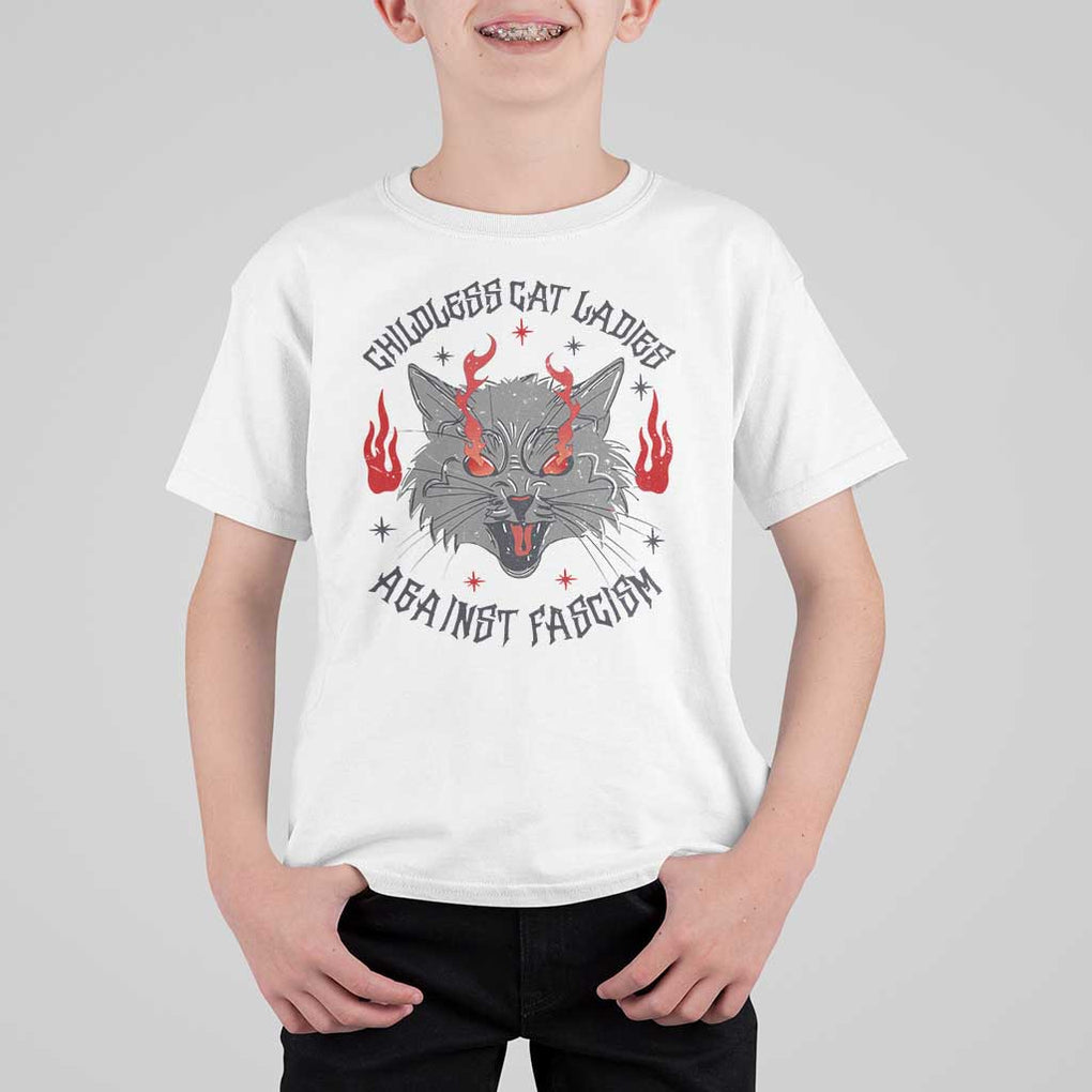 Funny Childless Cat Ladies Against Fascism T Shirt For Kid Angry Fire Cat Feminist TS11 White Print Your Wear