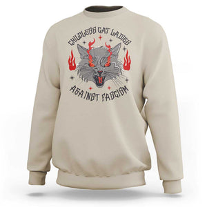 Funny Childless Cat Ladies Against Fascism Sweatshirt Angry Fire Cat Feminist TS11 Sand Print Your Wear