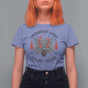 Funny Childless Cat Ladies Against Fascism T Shirt For Women Angry Fire Cat Feminist TS11 Violet Print Your Wear