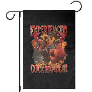Funny Experienced Cock Handler Garden Flag Inappropriate Adult Humor Chicken TS11 Black Print Your Wear