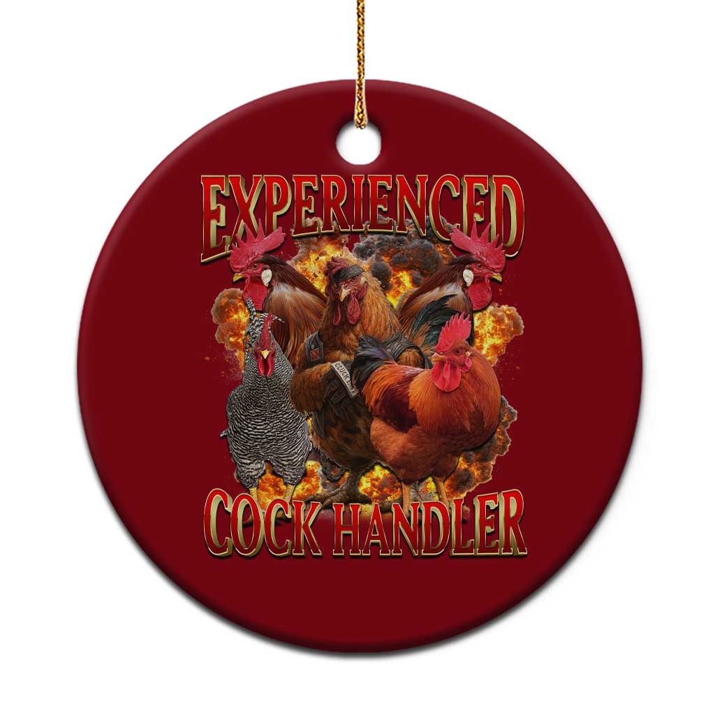 Funny Experienced Cock Handler Ceramic Ornament Inappropriate Adult Humor Chicken TS11 1pc Red Print Your Wear