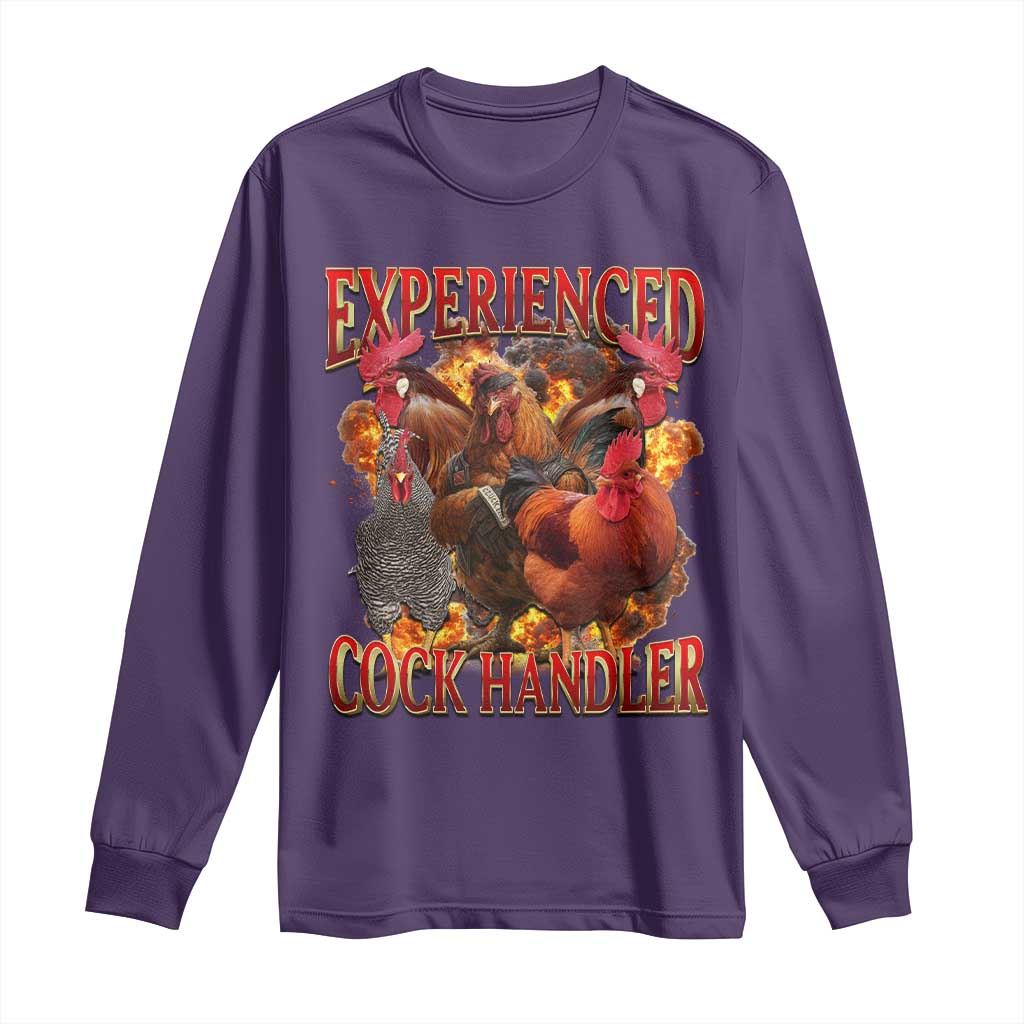 Funny Experienced Cock Handler Long Sleeve Shirt Inappropriate Adult Humor Chicken TS11 Purple Print Your Wear