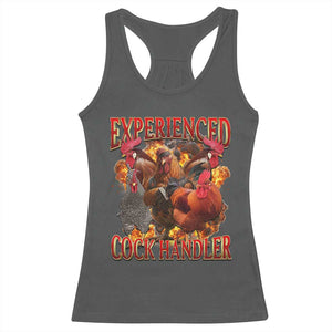 Funny Experienced Cock Handler Racerback Tank Top Inappropriate Adult Humor Chicken TS11 Dark Heather Print Your Wear