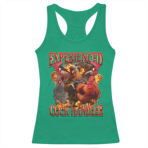 Funny Experienced Cock Handler Racerback Tank Top Inappropriate Adult Humor Chicken TS11 Irish Green Print Your Wear