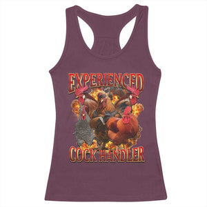 Funny Experienced Cock Handler Racerback Tank Top Inappropriate Adult Humor Chicken TS11 Maroon Print Your Wear