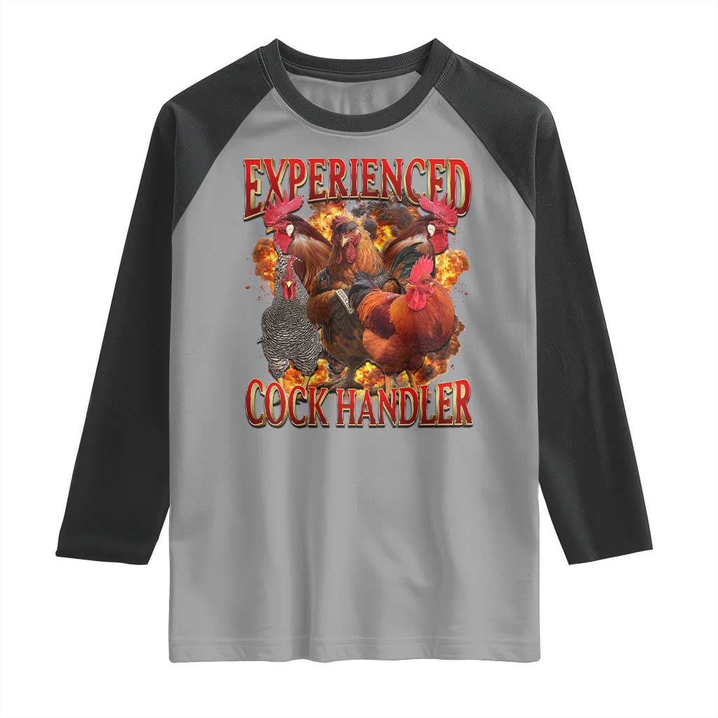 Funny Experienced Cock Handler Raglan Shirt Inappropriate Adult Humor Chicken TS11 Sport Gray Black Print Your Wear