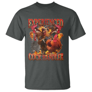 Funny Experienced Cock Handler T Shirt Inappropriate Adult Humor Chicken TS11 Dark Heather Print Your Wear