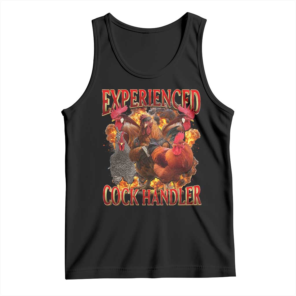 Funny Experienced Cock Handler Tank Top Inappropriate Adult Humor Chicken TS11 Black Print Your Wear
