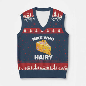 Funny Mike Who Cheese Hairy V-Neck Knit Sweater Vest Inappropriate Adult Humor Floral Cheese TS11 Navy Red Print Your Wear